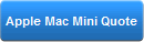 Apple Mac Mini Quote