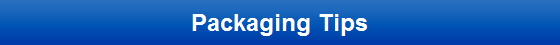 Packaging Tips